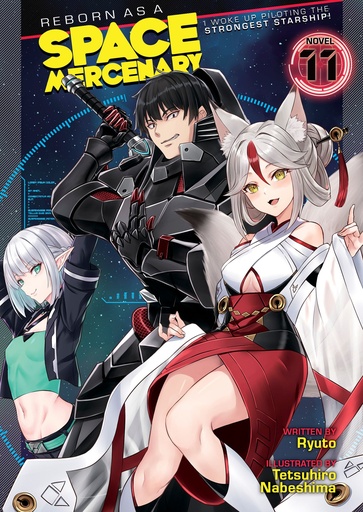REBORN AS A SPACE MERCENARY I WOKE UP PILOTING STRONGEST 11