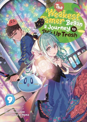 WEAKEST TAMER BEGAN A JOURNEY TO PICK UP (LIGHT NOVEL) 9
