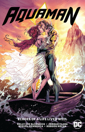 AQUAMAN 04 ECHOES OF A LIFE LIVED WELL