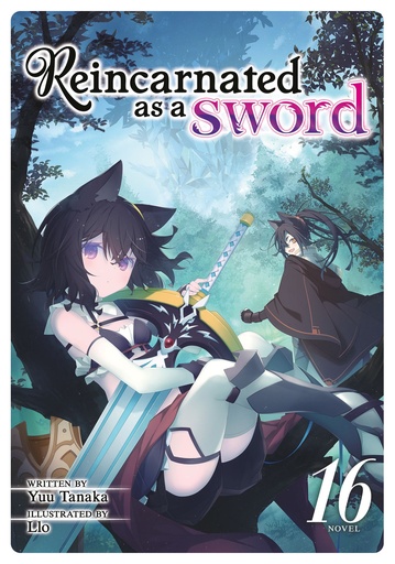 REINCARNATED AS A SWORD (LIGHT NOVEL) 16