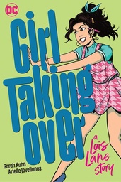 GIRL TAKING OVER A LOIS LANE STORY