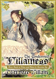 CONDEMNED VILLAINESS GOES BACK IN TIME AIMS (LIGHT NOVEL) 5