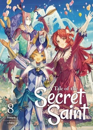 A TALE OF SECRET SAINT (LIGHT NOVEL) 8