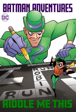 BATMAN ADVENTURES RIDDLE ME THIS