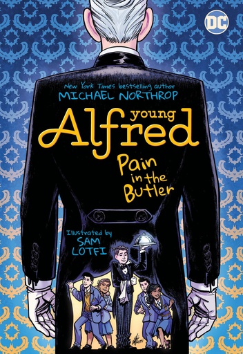 YOUNG ALFRED PAIN IN THE BUTLER