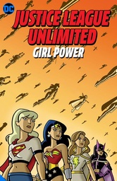 JUSTICE LEAGUE UNLIMITED GIRL POWER