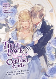 TRUE LOVE FADES AWAY WHEN CONTRACT ENDS MUSIC OF FLOWER