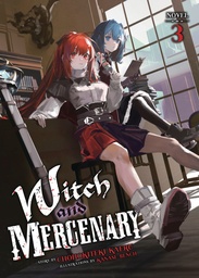 WITCH AND MERCENARY (LIGHT NOVEL) 3