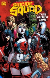 SUICIDE SQUAD THEIR GREATEST SHOTS