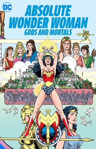 ABSOLUTE WONDER WOMAN GODS AND MORTALS HC