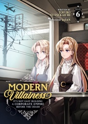 MODERN VILLAINESS ITS NOT EASY BUILDING A (LIGHT NOVEL) 6