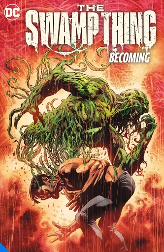 SWAMP THING (2021) 01 BECOMING