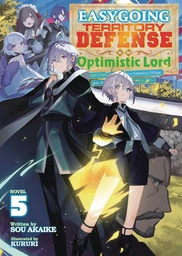 EASYGOING TERRITORY DEFENSE BY OPTIMISTIC (LIGHT NOVEL) 5