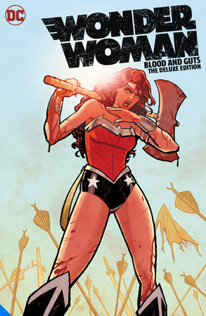 WONDER WOMAN BLOOD AND GUTS THE DELUXE EDITION HC