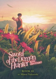 SWORD OF DEMON HUNTER KIJIN GENTOSHO (LIGHT NOVEL) 10