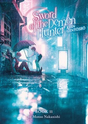SWORD OF DEMON HUNTER KIJIN GENTOSHO (LIGHT NOVEL) 11