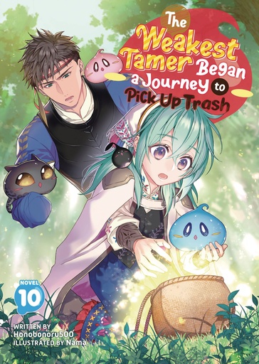 WEAKEST TAMER BEGAN A JOURNEY TO PICK UP (LIGHT NOVEL) 10