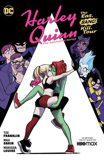HARLEY QUINN THE ANIMATED SERIES 1 THE EAT BANG KILL TOUR HC