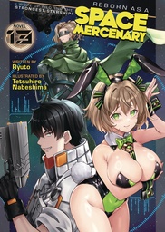 REBORN AS A SPACE MERCENARY I WOKE UP PILOTING (NOVEL) 13