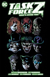 Task Force Z Vol. 2  What  Eating You?