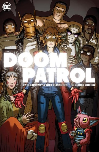DOOM PATROL BY GERARD WAY AND NICK DERINGTON THE DELUXE EDIT