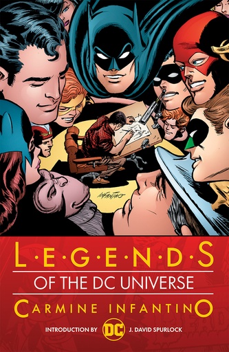LEGENDS OF THE DC UNIVERSE CARMINE INFANTINO HC