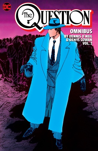 QUESTION OMNIBUS BY DENNIS ONEIL AND DENYS COWAN HC 02
