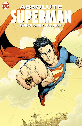 ABSOLUTE SUPERMAN BY GEOFF JOHNS & GARY FRANK HC
