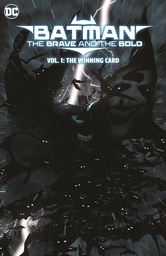 BATMAN THE BRAVE AND THE BOLD 01 THE WINNING FOUTE BC