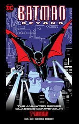 BATMAN BEYOND THE ANIMATED SERIES CLASSICS COMPENDIUM 25TH A