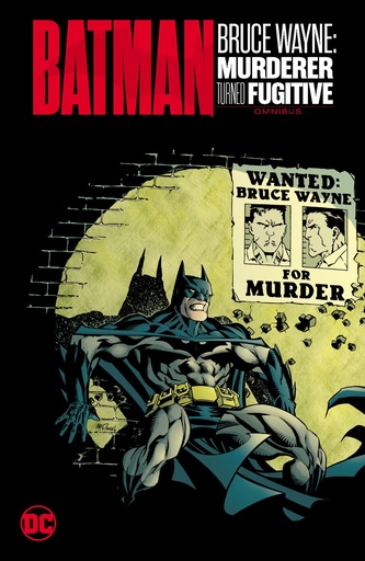 BATMAN BRUCE WAYNE MURDERER TURNED FUGITIVE OMNIBUS