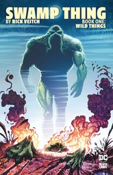 SWAMP THING RICK VEITCH BOOK ONE WILD THINGS