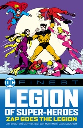 DC FINEST LEGION OF SUPERHEROES ZAP GOES THE LEGION