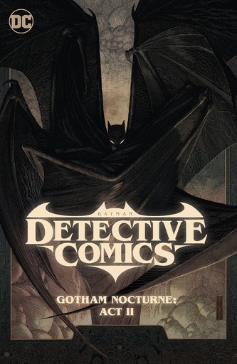 BATMAN DETECTIVE COMICS 03 GOTHAM NOCTURNE ACT II