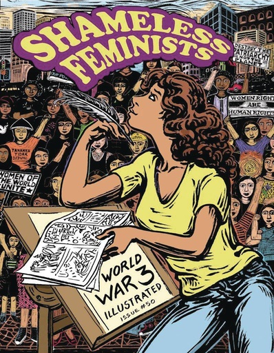 WORLD WAR 3 ILLUSTRATED 50 SHAMELESS FEMINISTS
