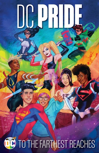 DC PRIDE TO FARTHEST REACHES HC