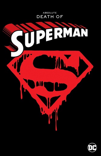 ABSOLUTE DEATH OF SUPERMAN
