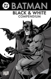 BATMAN BLACK & WHITE COMPENDIUM