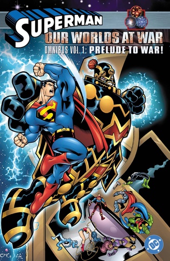 SUPERMAN OUR WORLDS AT WAR OMNIBUS HC 01 PRELUDE TO WAR