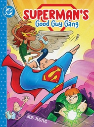 SUPERMANS GOOD GUY GANG HC 01