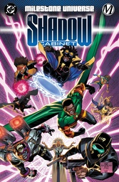 MILESTONE UNIVERSE SHADOW CABINET