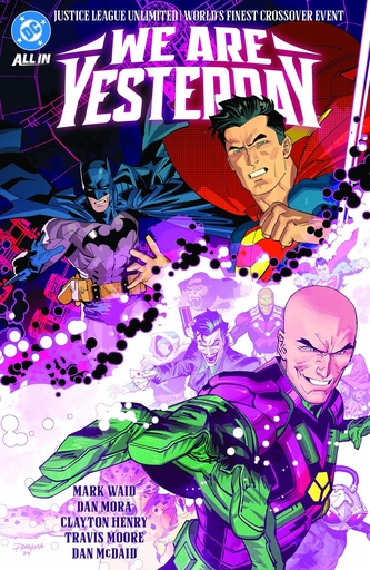 JUSTICE LEAGUE UNLIMITED/WORLD S FINEST WE ARE YESTERDAY