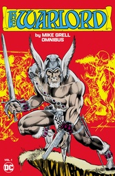 WARLORD BY MIKE GRELL OMNIBUS HC 01