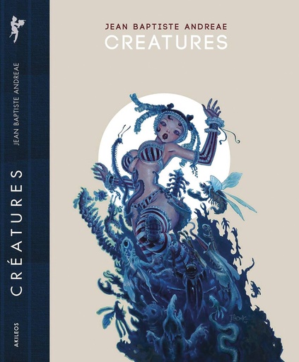 CREATURES BY JB ANDREAE