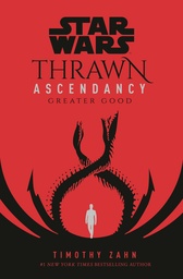 STAR WARS THRAWN ASCENDANCY HC 02 GREATER GOOD