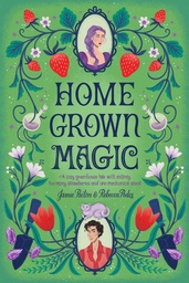 HOMEGROWN MAGIC
