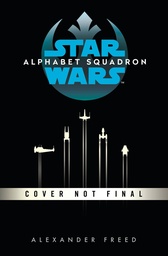STAR WARS HC NOVEL ALPHABET SQUADRON