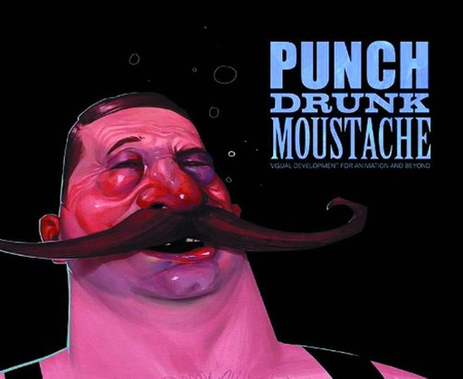PUNCH DRUNK MOUSTACHE