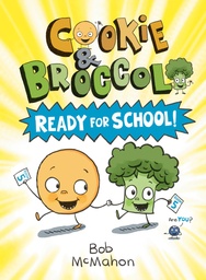 COOKIE & BROCCOLI 01 READY FOR SCHOOL