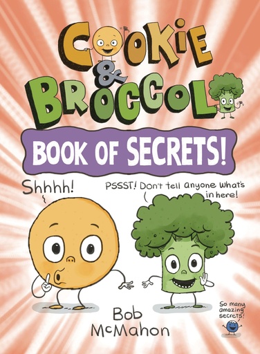 COOKIE & BROCCOLI 03 BOOK OF SECRETS